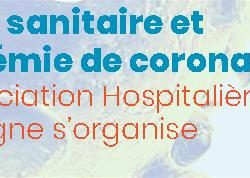 Crise sanitaire et épidémie de Coronavirus, l’Association Hospitalière de Bretagne s’organise