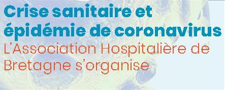 Crise sanitaire et épidémie de coronavirus, l’Association Hospitalière s’organise